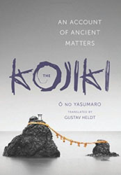 The Kojiki: An Account of Ancient Matters 